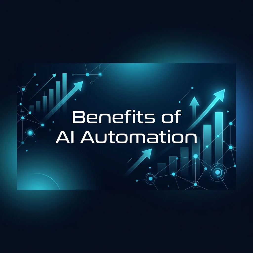 Benefits of AI Automation