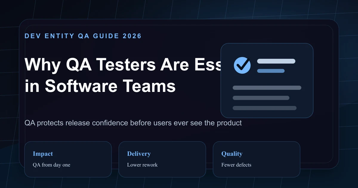 Why QA Testers Are Essential in Software Teams